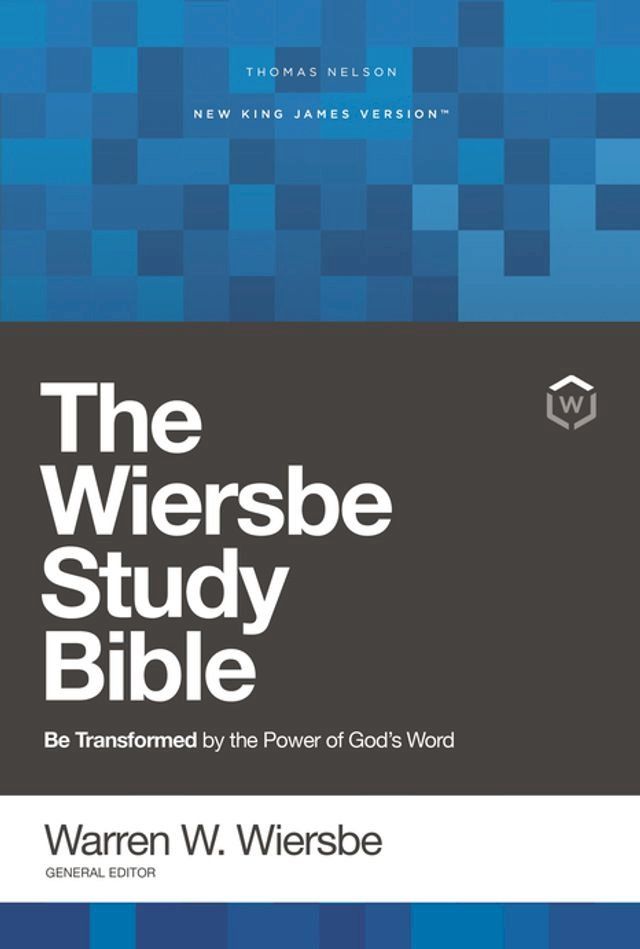  NKJV, Wiersbe Study Bible(Kobo/電子書)