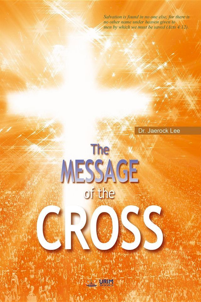  The Message of the Cross(Kobo/電子書)