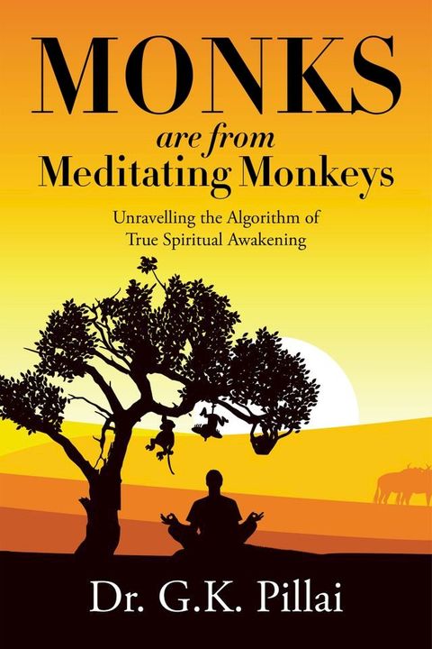 Monks are from Meditating Monkeys(Kobo/電子書)