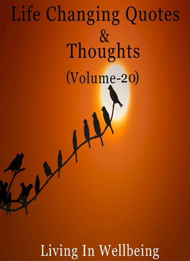  Life Changing Quotes & Thoughts (Volume-20)(Kobo/電子書)