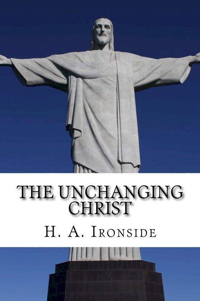  The Unchanging Christ(Kobo/電子書)