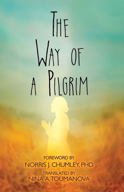 The Way of a Pilgrim(Kobo/電子書)