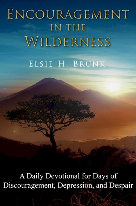 Encouragement in the Wilderness(Kobo/電子書)