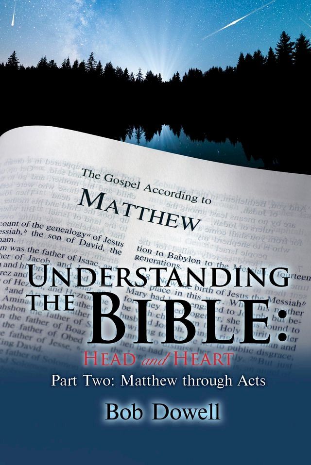  Understanding the Bible: Head and Heart: Part Two(Kobo/電子書)