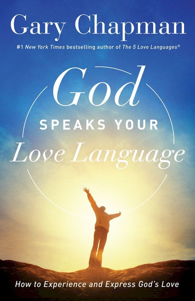  God Speaks Your Love Language(Kobo/電子書)