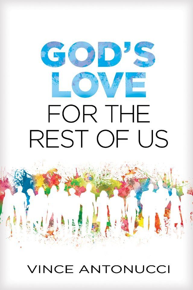  God's Love for the Rest of Us(Kobo/電子書)