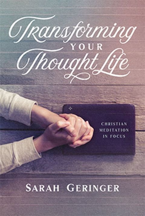 Transforming Your Thought Life(Kobo/電子書)