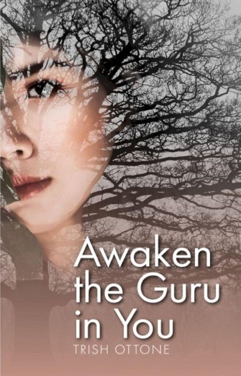 Awaken the Guru in You(Kobo/電子書)