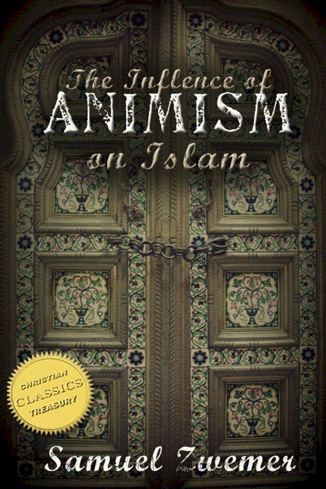  The Influence of Animism on Islam (Illustrated)(Kobo/電子書)