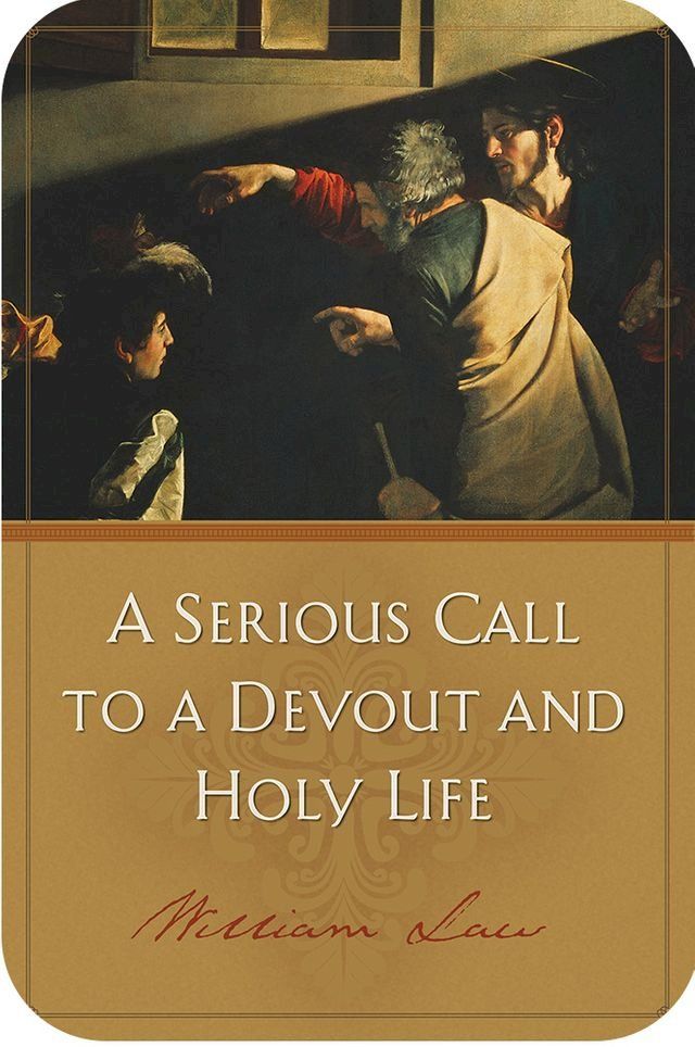  A Serious Call to a Devout and Holy Life(Kobo/電子書)