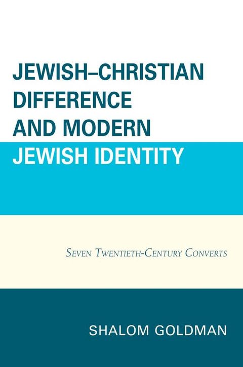 Jewish–Christian Difference and Modern Jewish Identity(Kobo/電子書)