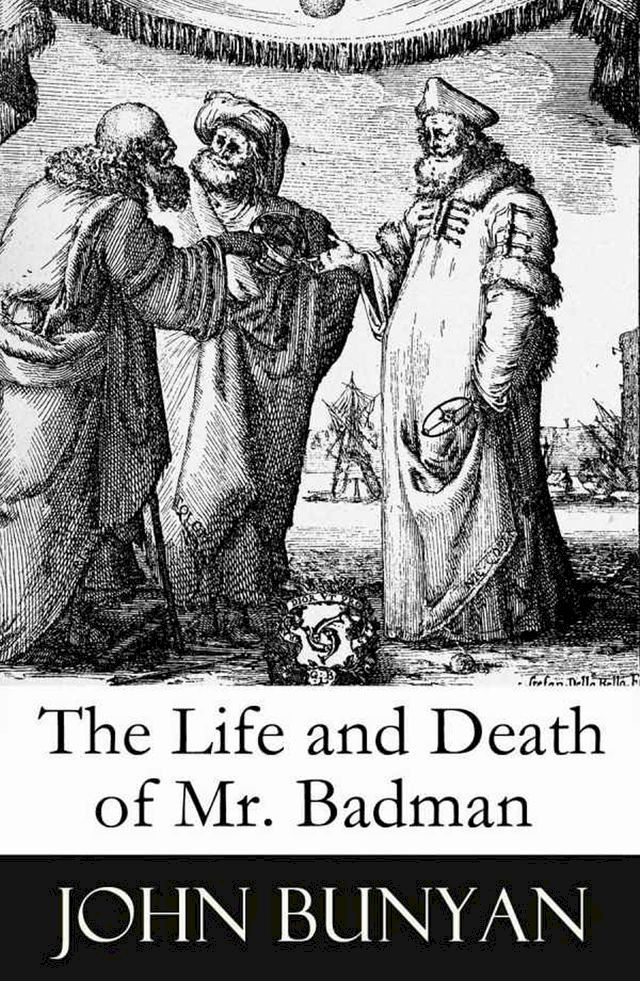  The Life and Death of Mr. Badman (A companion to The Pilgrim's Progress)(Kobo/電子書)