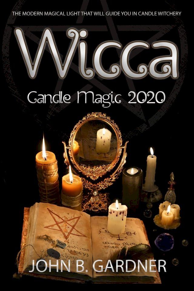  Wicca Candle Magic 2020(Kobo/電子書)