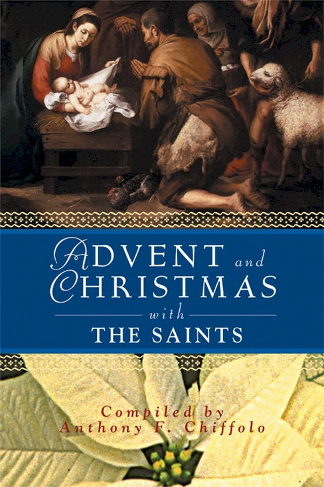  Advent and Christmas with the Saints(Kobo/電子書)