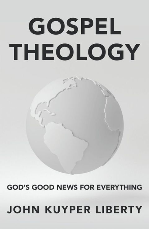 Gospel Theology(Kobo/電子書)