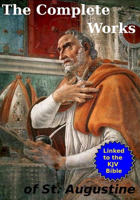 The Complete Works of St. Augustine(Kobo/電子書)