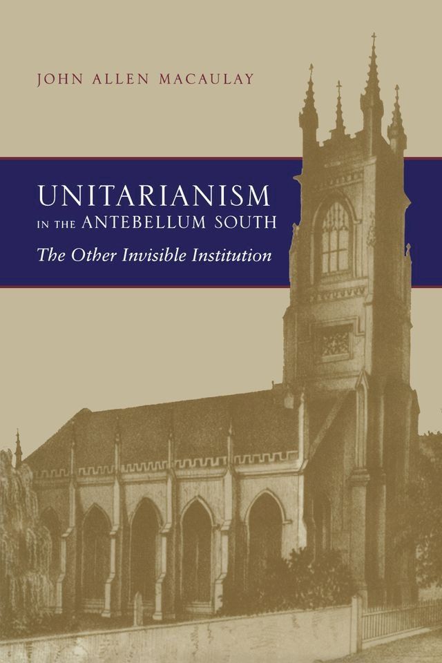  Unitarianism in the Antebellum South(Kobo/電子書)