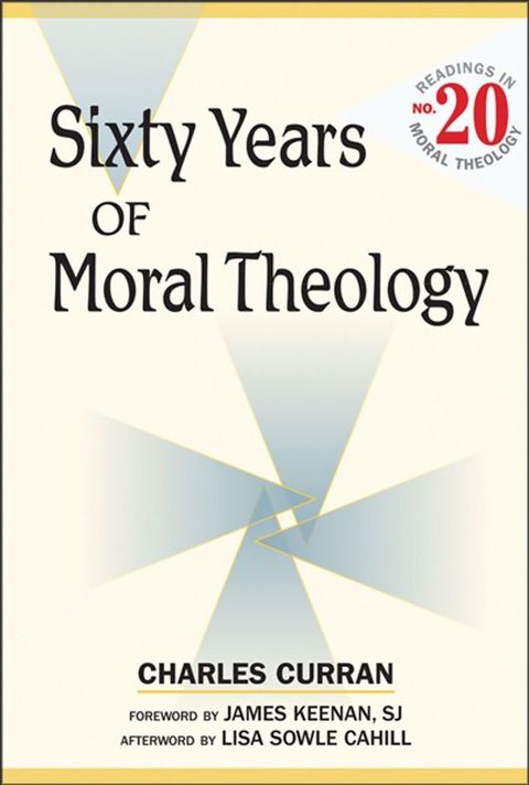 Sixty Years of Moral Theology(Kobo/電子書)