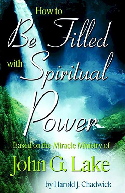 How to Be Filled with Spiritual Power(Kobo/電子書)