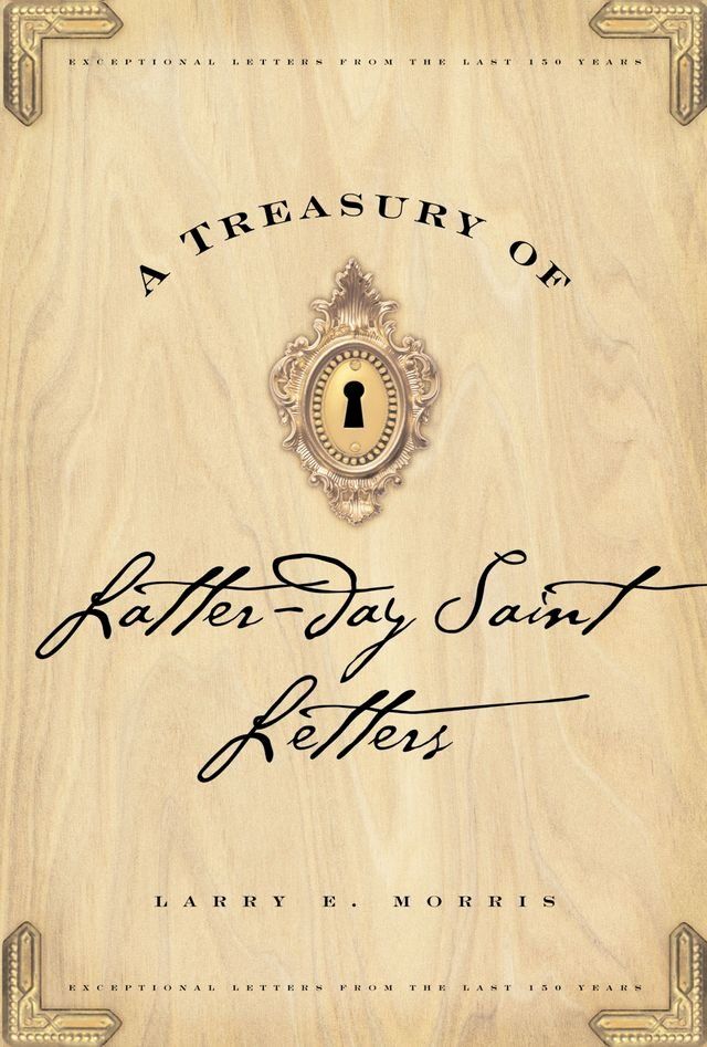  A Treasury of Latter-day Saint Letters(Kobo/電子書)