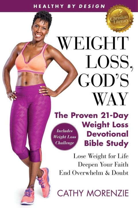 Healthy by Design: Weight Loss, God's Way(Kobo/電子書)