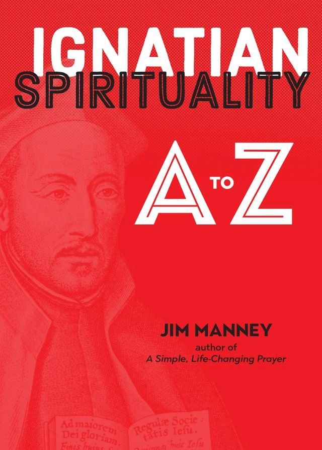  Ignatian Spirituality A to Z(Kobo/電子書)