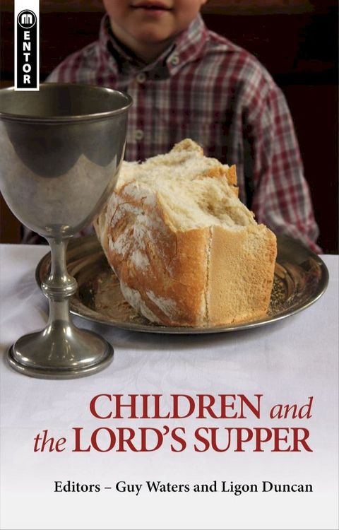 Children and the Lord's Supper(Kobo/電子書)