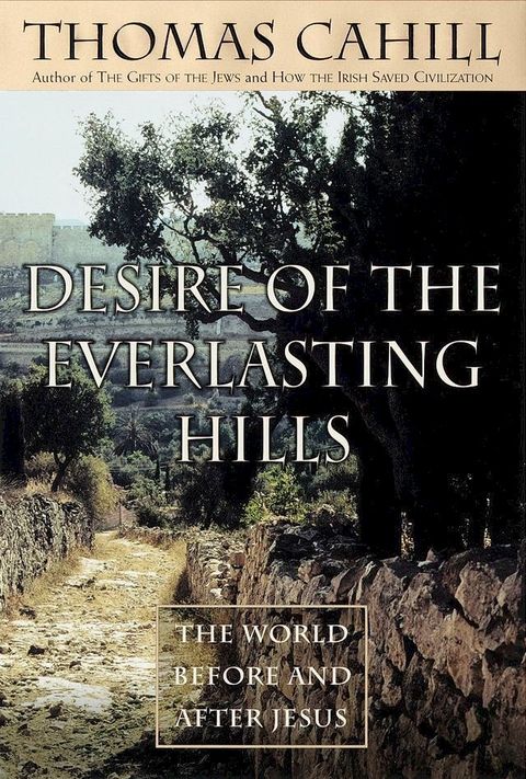 Desire of the Everlasting Hills(Kobo/電子書)