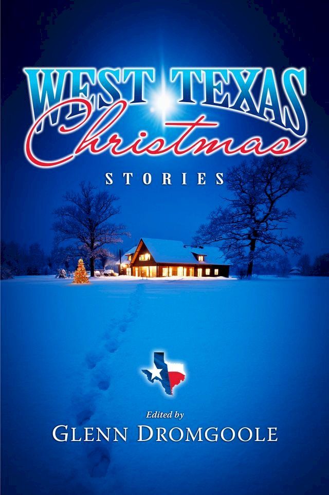  West Texas Christmas Stories(Kobo/電子書)