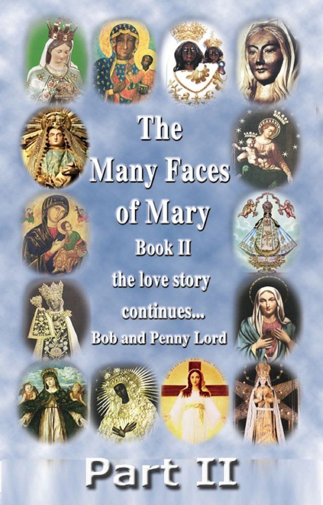  The Many Faces of Mary Book II Part II(Kobo/電子書)