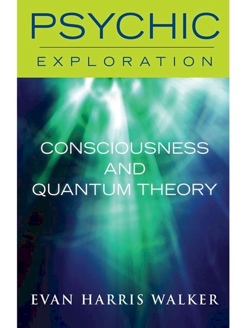 Consciousess and Quantum Theory(Kobo/電子書)