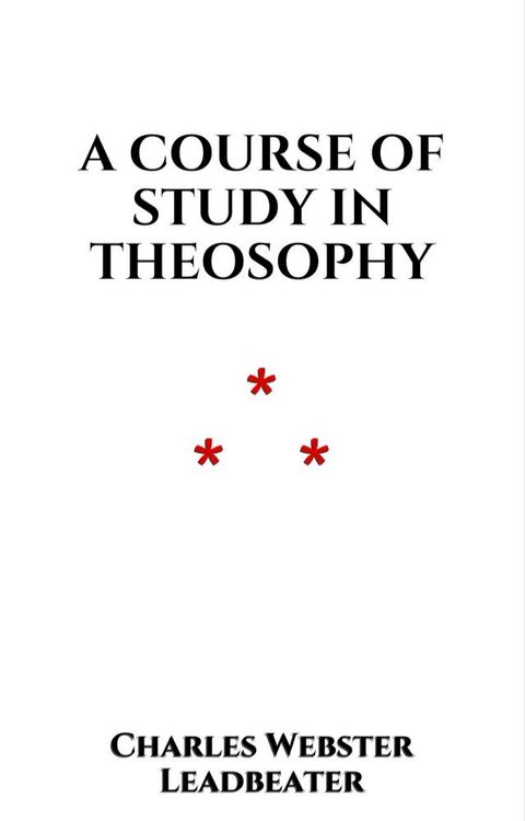 A Course of Study in Theosophy(Kobo/電子書)