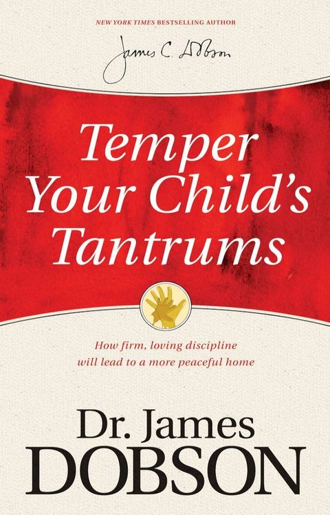 Temper Your Child's Tantrums(Kobo/電子書)