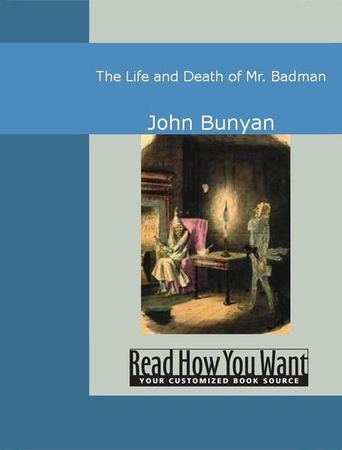 The Life And Death Of Mr. Badman(Kobo/電子書)