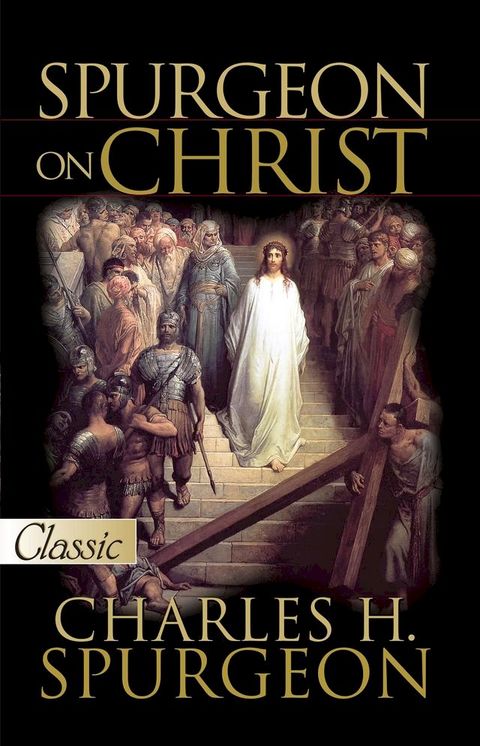 Spurgeon on Christ(Kobo/電子書)