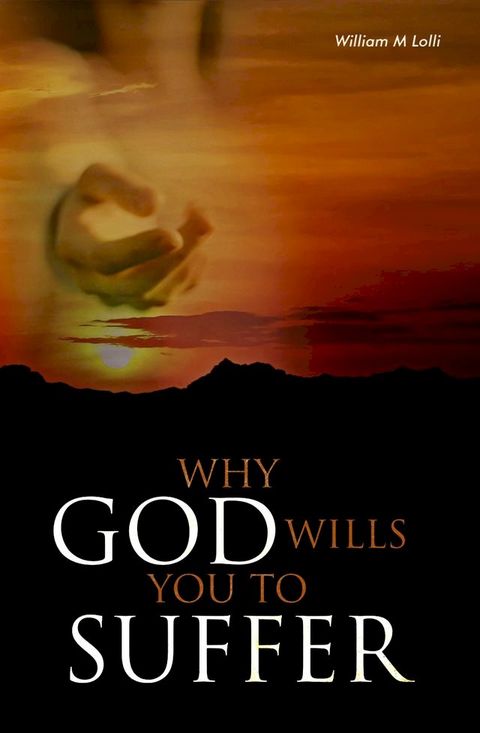 Why God Wills You to Suffer(Kobo/電子書)