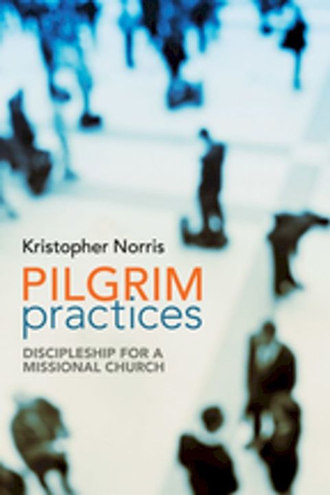 Pilgrim Practices(Kobo/電子書)