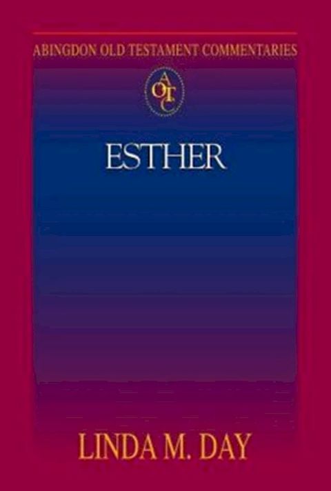 Abingdon Old Testament Commentaries: Esther(Kobo/電子書)