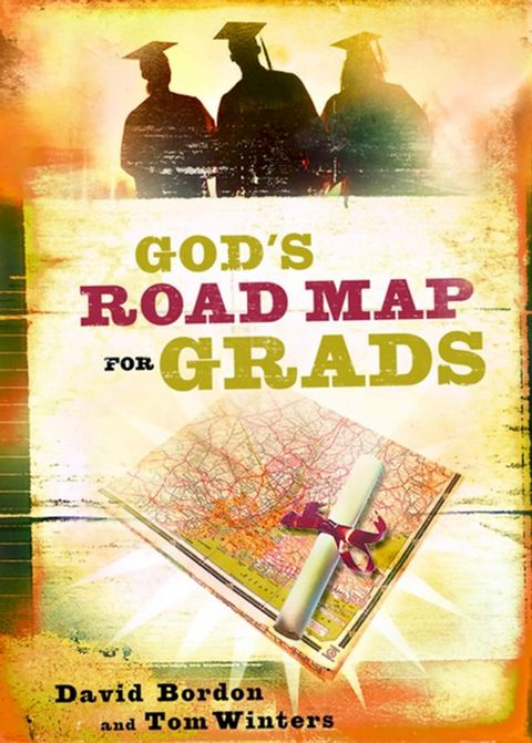 God's Road Map for Grads(Kobo/電子書)