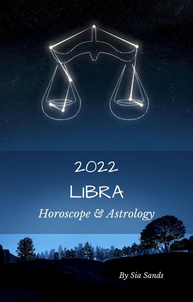  Libra Horoscope & Astrology 2022(Kobo/電子書)