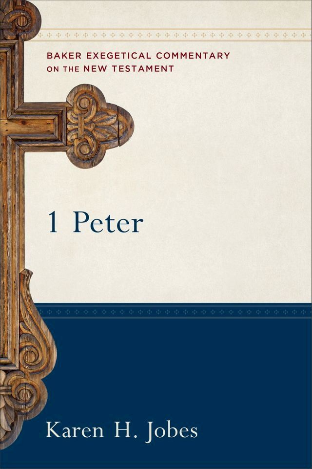  1 Peter (Baker Exegetical Commentary on the New Testament)(Kobo/電子書)