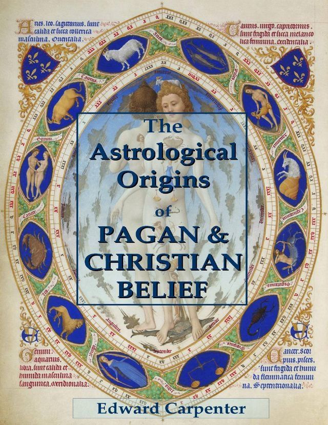  The Astrological Origins of Pagan & Christian Belief(Kobo/電子書)