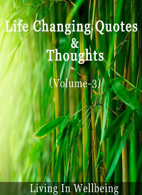 Life Changing Quotes & Thoughts (Volume-3)(Kobo/電子書)