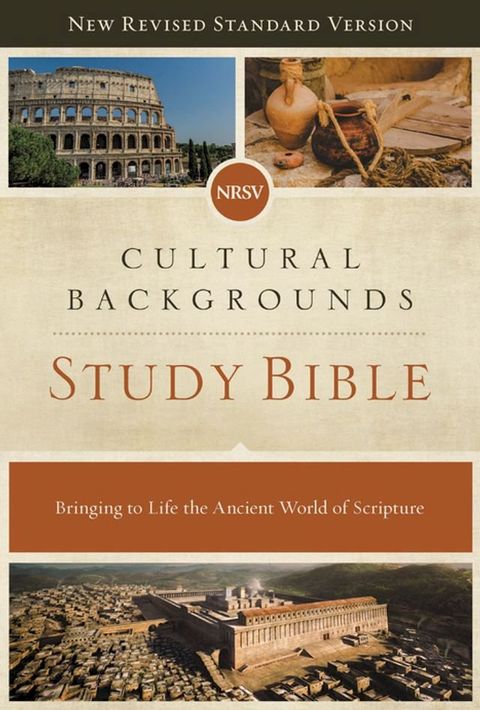 NRSV, Cultural Backgrounds Study Bible(Kobo/電子書)