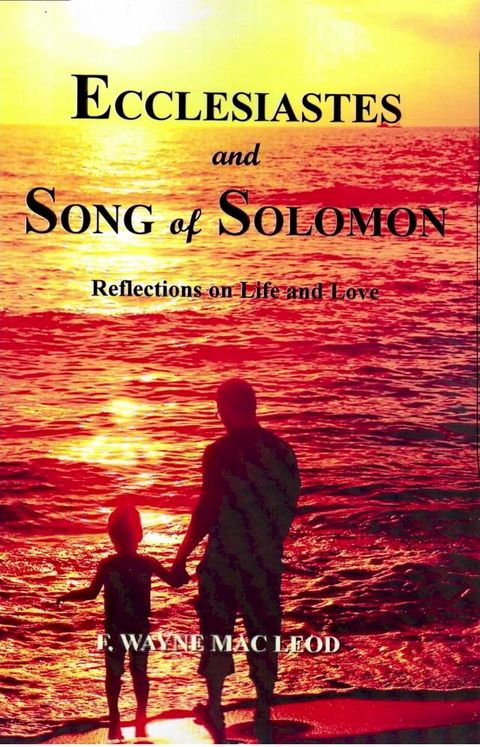 Ecclesiastes and Song of Solomon(Kobo/電子書)