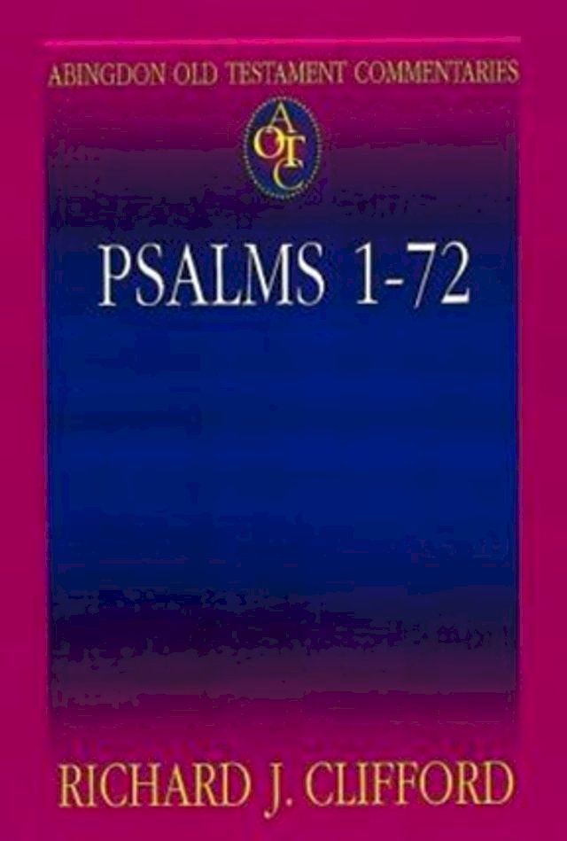  Abingdon Old Testament Commentaries: Psalms 1-72(Kobo/電子書)