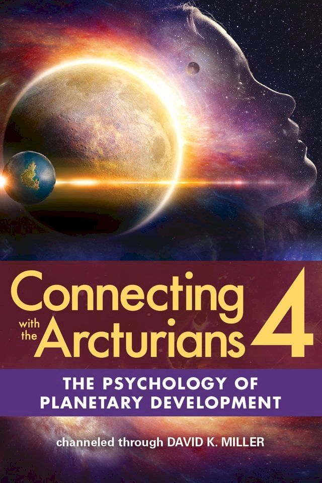  Connecting with the Arcturians 4(Kobo/電子書)