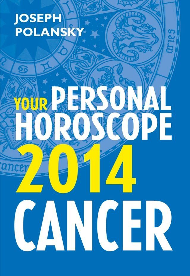  Cancer 2014: Your Personal Horoscope(Kobo/電子書)