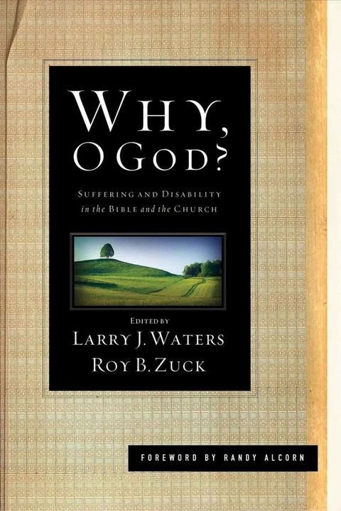 Why, O God?: Suffering and Disability in the Bible and the Church(Kobo/電子書)