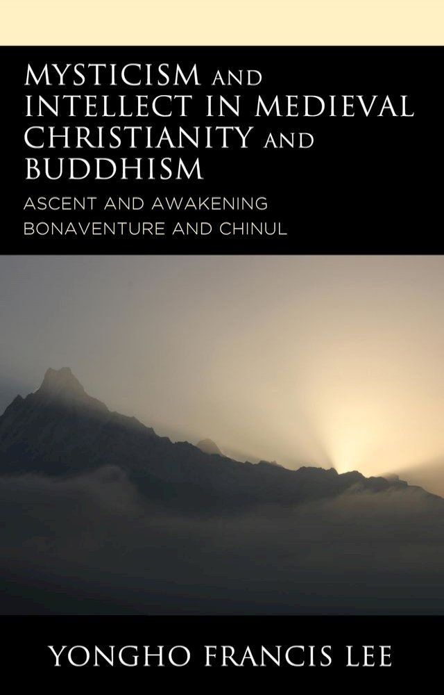  Mysticism and Intellect in Medieval Christianity and Buddhism(Kobo/電子書)